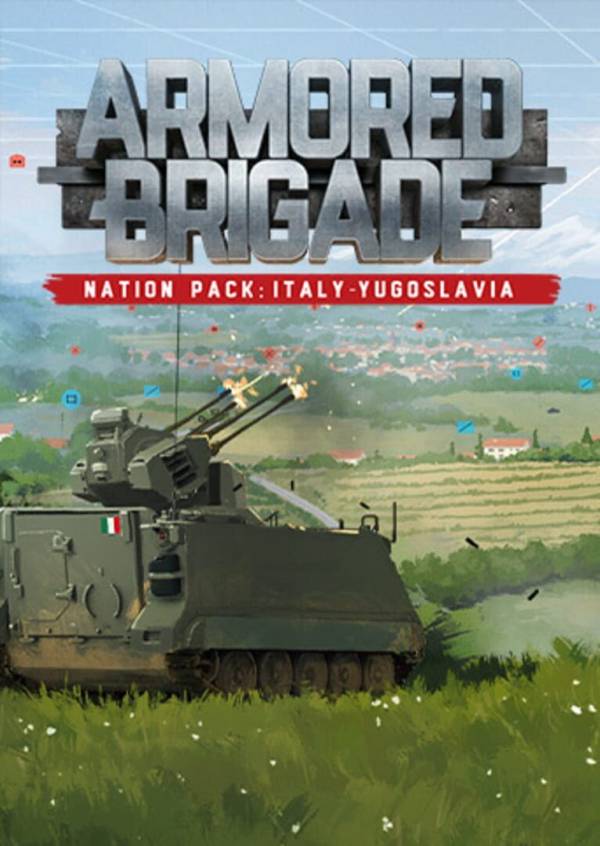 Armored Brigade Nation Pack: Italy - Yugoslavia cover