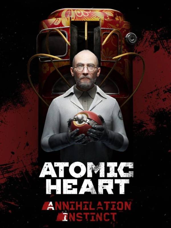 Atomic Heart: Annihilation Instinct cover