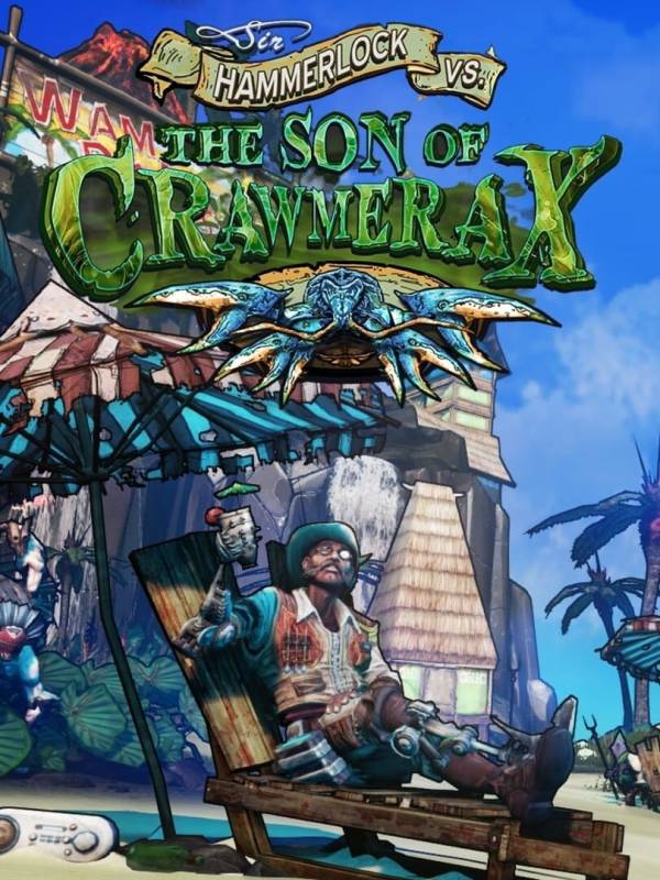 Borderlands 2: Sir Hammerlock vs. the Son of Crawmerax image