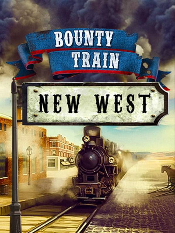 Bounty Train: New West cover