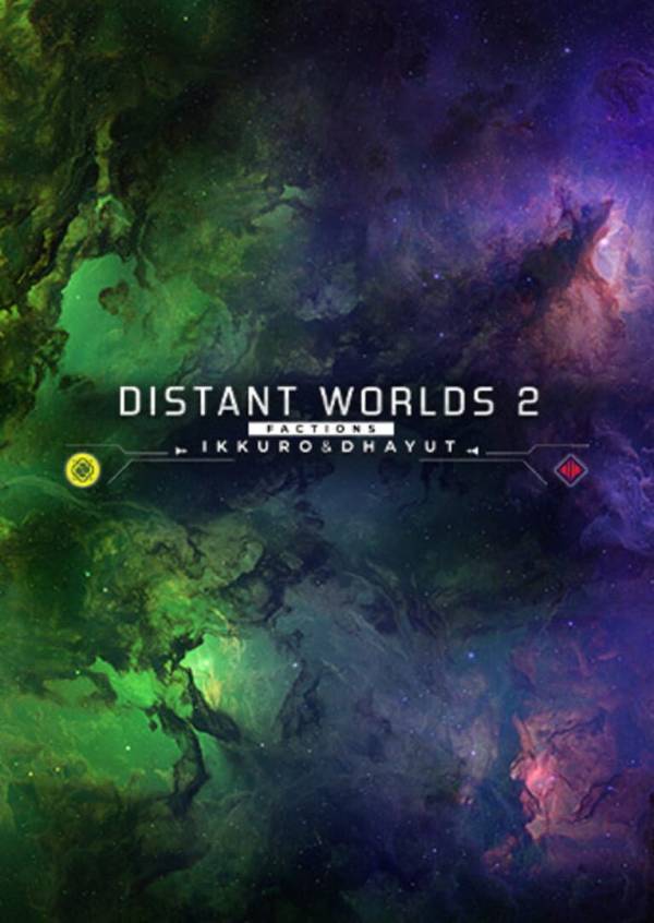 Distant Worlds 2: Factions - Ikkuro and Dhayut cover