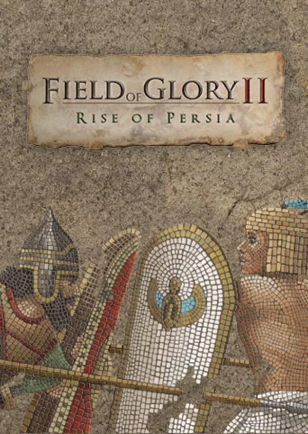 Field of Glory II: Rise of Persia cover