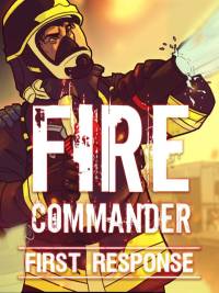 Fire Commander: First Response