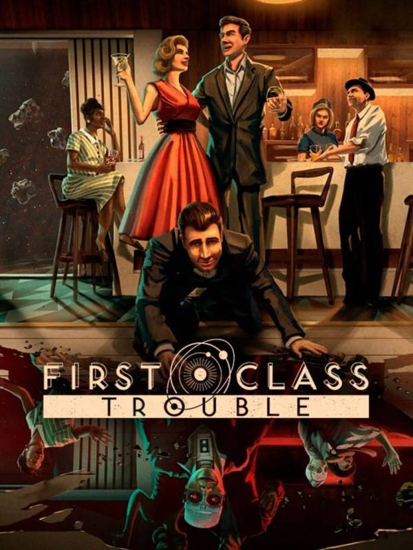 First Class Trouble image