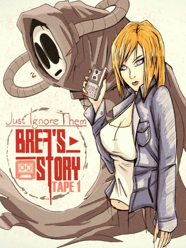 Just Ignore Them: Brea's Story Tape 1 image