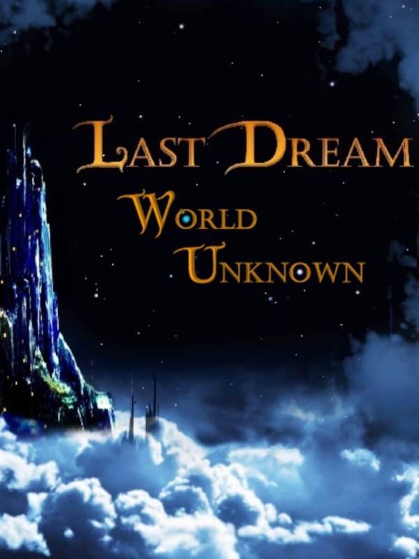 Last Dream: World Unknown cover