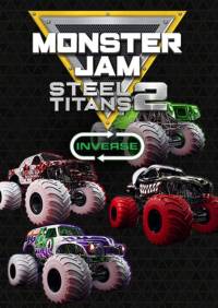 Monster Jam Steel Titans 2: Inverse Truck Pack