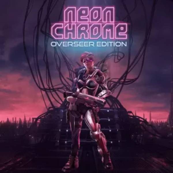 Neon Chrome: Overseer Edition cover