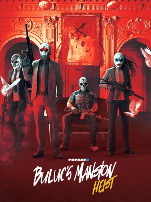 Payday 2: Buluc's Mansion Heist cover