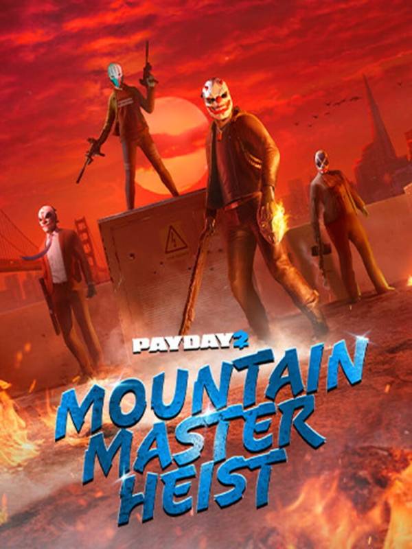 Payday 2: Mountain Master Heist cover