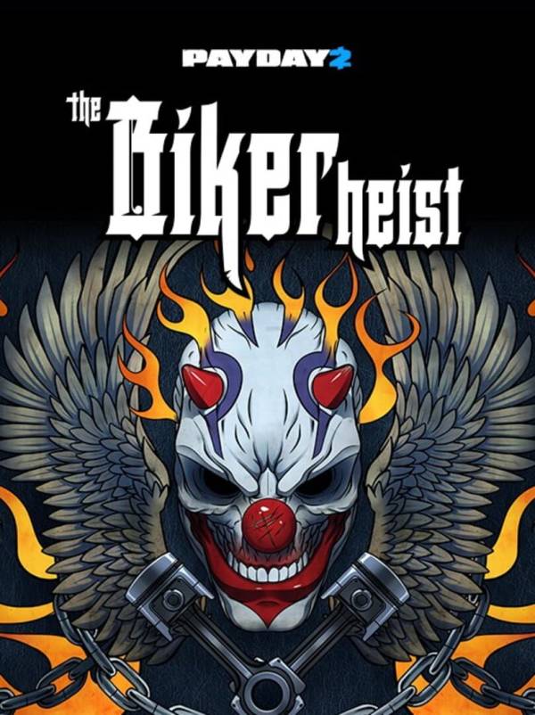 Payday 2: The Biker Heist cover