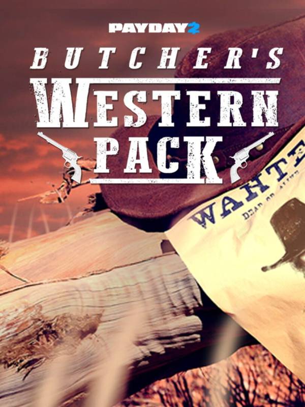 Payday 2: The Butcher's Western Pack cover