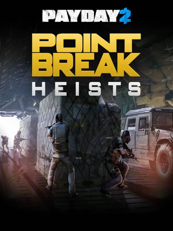 Payday 2: The Point Break Heists cover