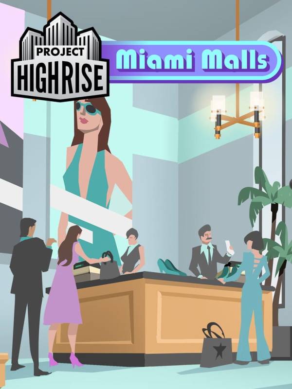 Project Highrise: Miami Malls cover