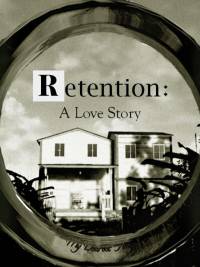 Retention: A Love Story