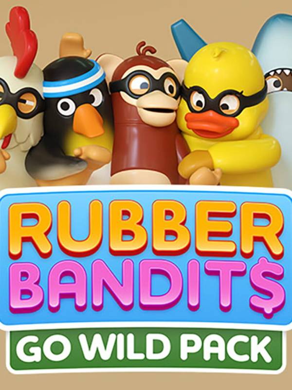 Rubber Bandits: Go Wild Pack cover