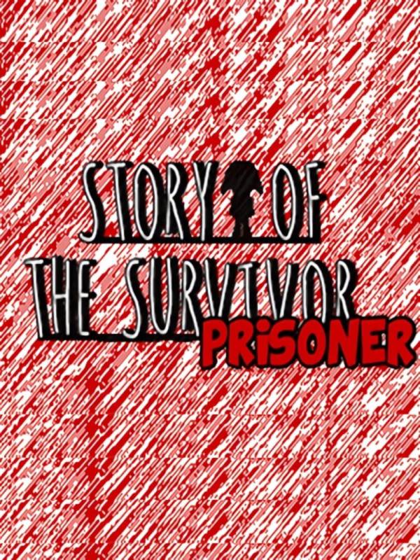 Story of the Survivor: Prisoner cover