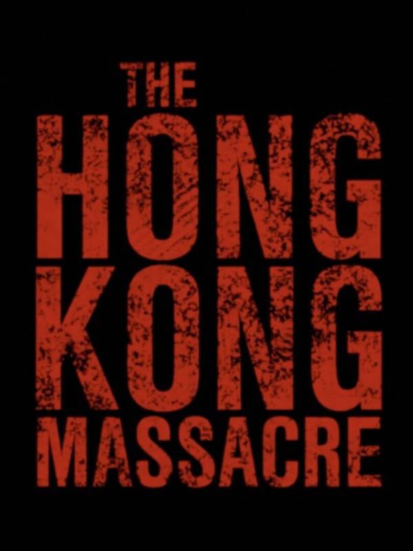 The Hong Kong Massacre image