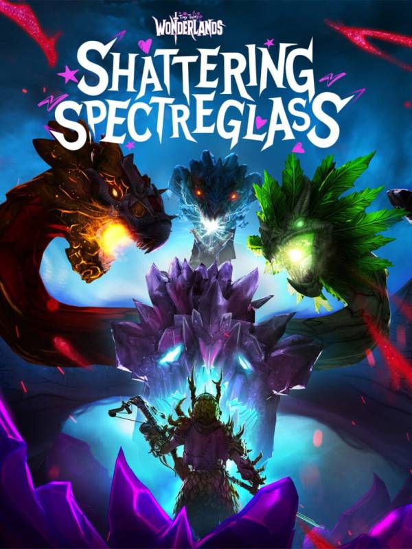 Tiny Tina's Wonderlands: Shattering Spectreglass cover