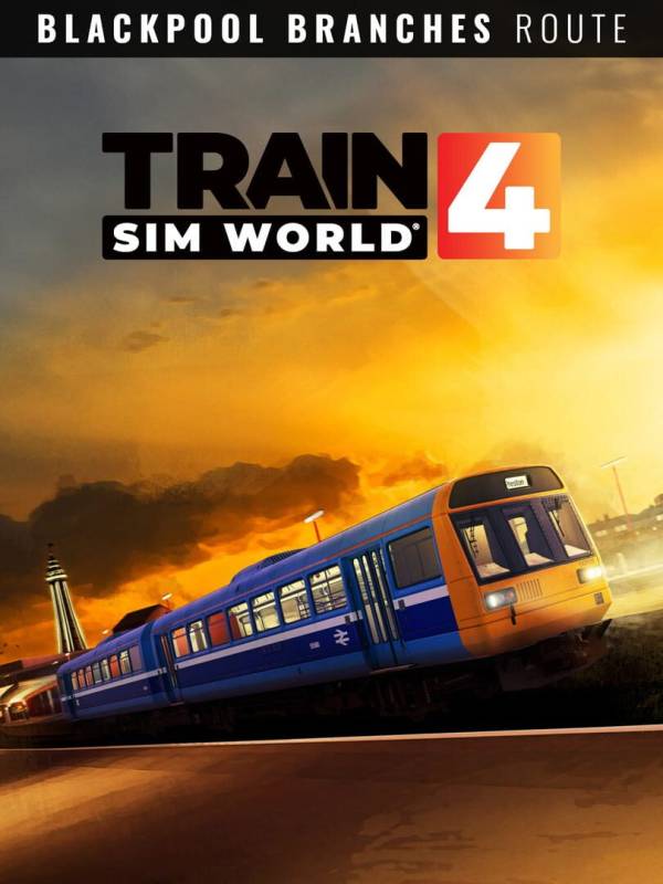 Train Sim World 4: Blackpool Branches: Preston - Blackpool & Ormskirk Route Add-On cover