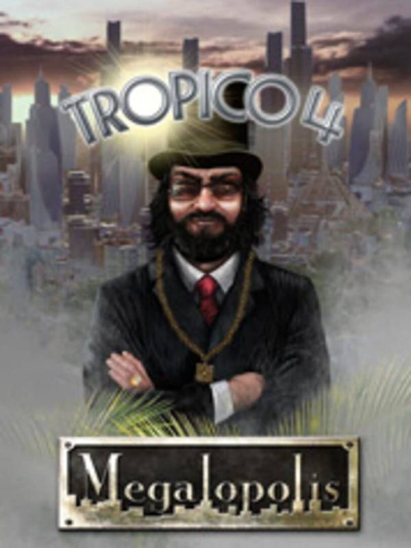 Tropico 4: Megalopolis cover