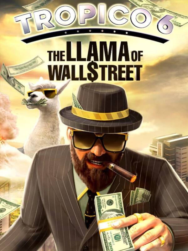 Tropico 6: The Llama of Wall Street cover