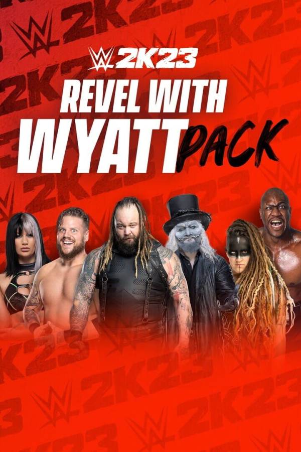 WWE 2K23: Revel with Wyatt Pack cover