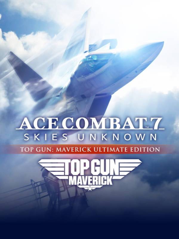 Ace Combat 7: Skies Unknown - Top Gun: Maverick Ultimate Edition cover