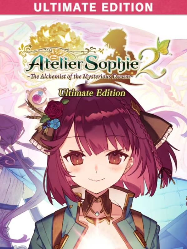 Atelier Sophie 2: The Alchemist of the Mysterious Dream - Ultimate Edition cover