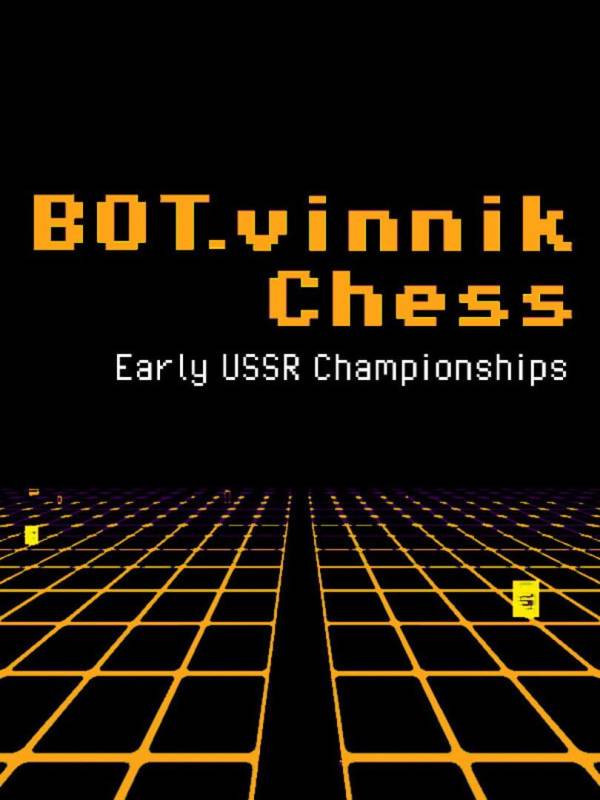 Bot.vinnik Chess: Early USSR Championships image