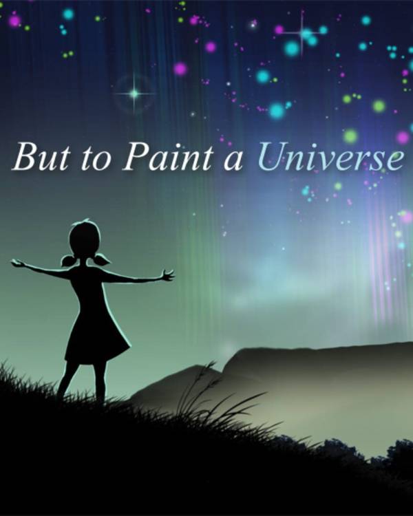 But to Paint a Universe image