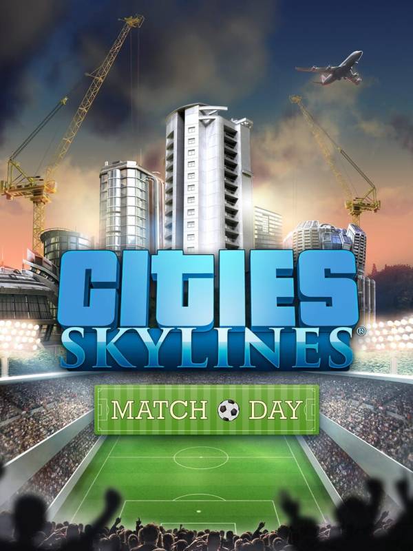 Cities: Skylines - Match Day cover