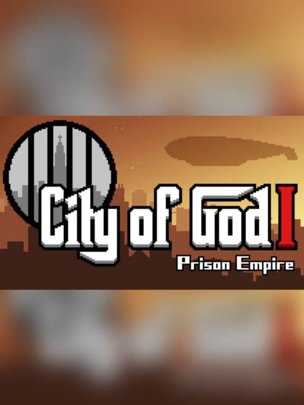 City of God I: Prison Empire image