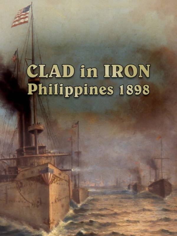 Clad in Iron: Philippines 1898 image