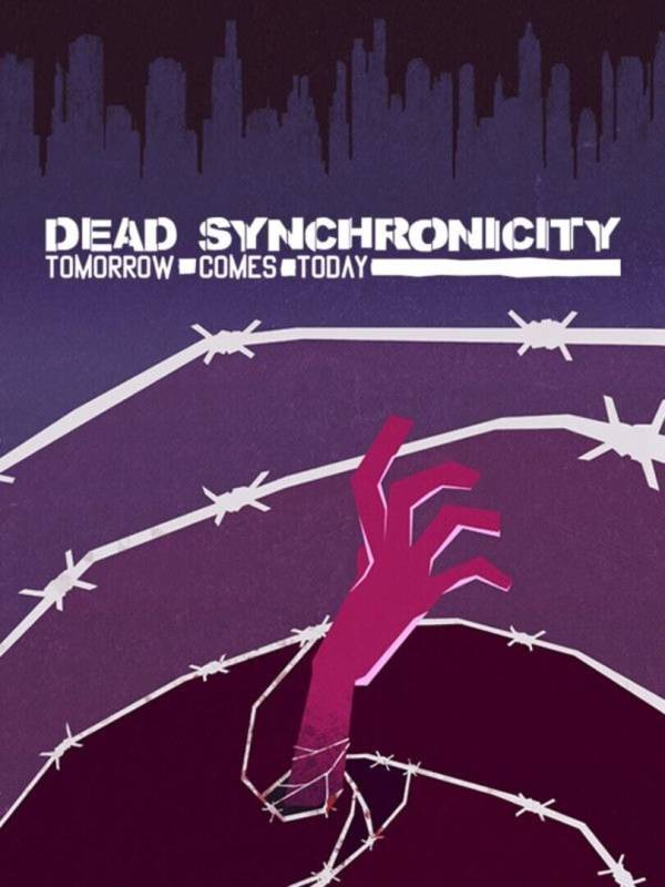 Dead Synchronicity: Tomorrow Comes Today image