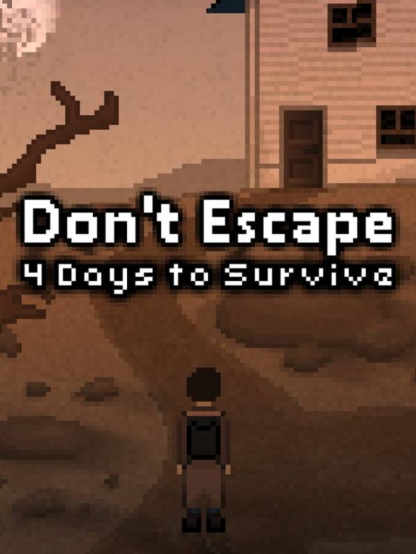 Don't Escape: 4 Days to Survive cover