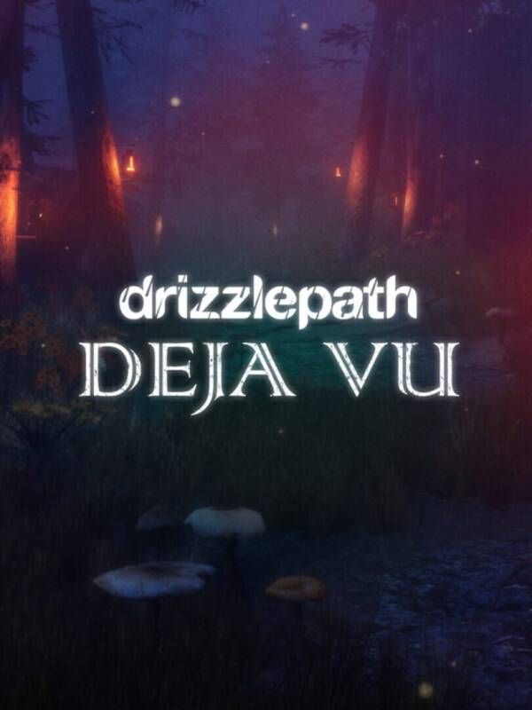 Drizzlepath: Deja Vu image