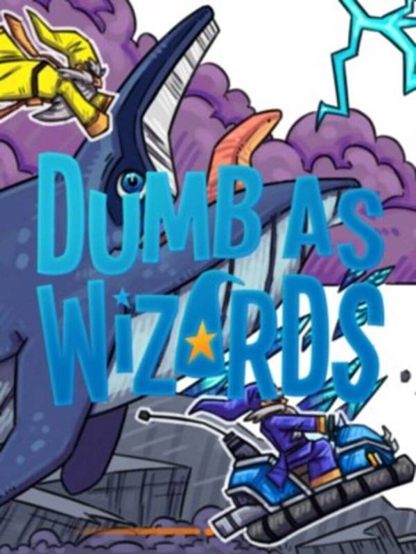 Dumb as Wizards cover