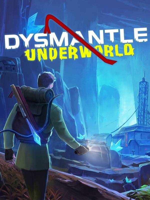 Dysmantle: Underworld image