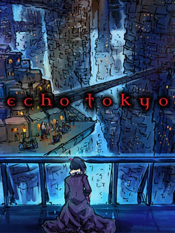 Echo Tokyo: Intro image