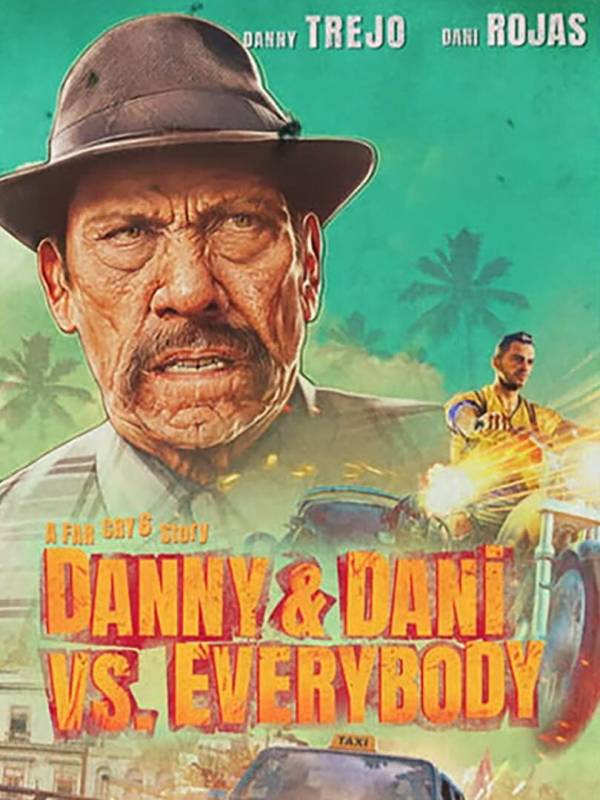 Far Cry 6: Danny & Dani Vs. Everybody cover