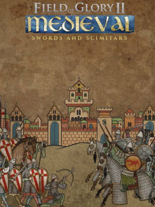Field of Glory II: Medieval - Swords and Scimitars cover