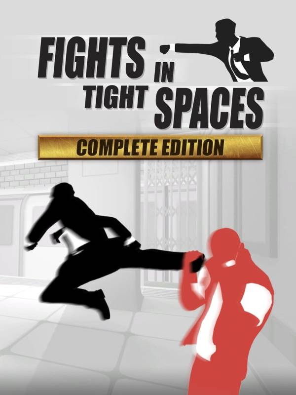 Fights in Tight Spaces: Complete Edition cover