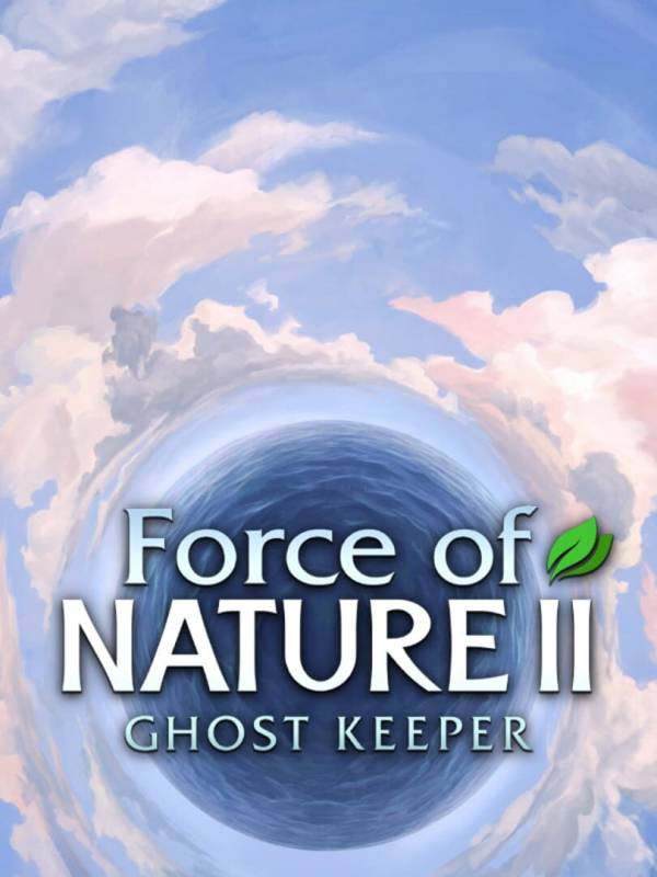 Force of Nature 2: Ghost Keeper image