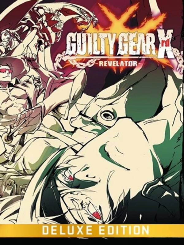 Guilty Gear Xrd: Revelator - Deluxe Edition cover