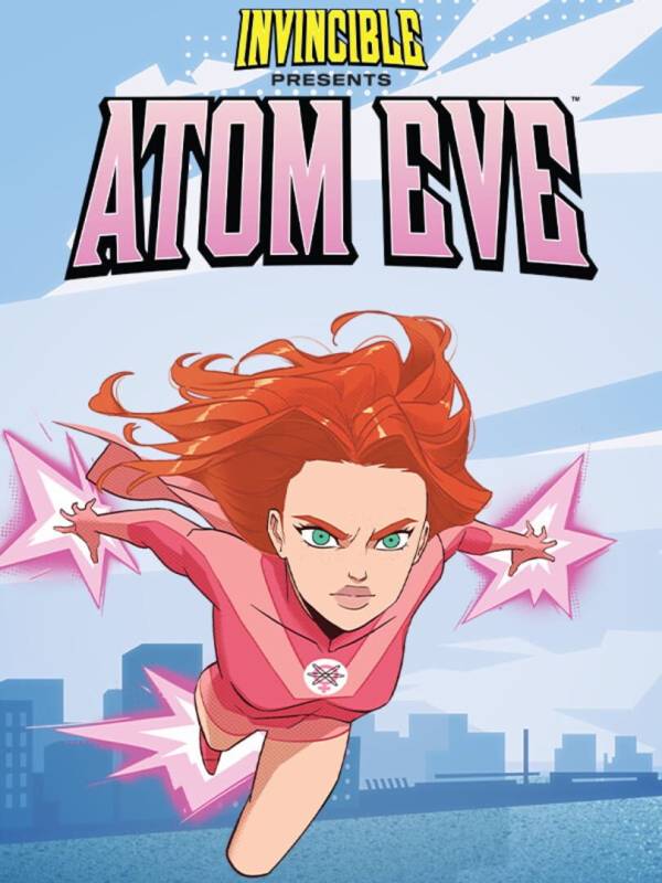 Invincible Presents: Atom Eve image