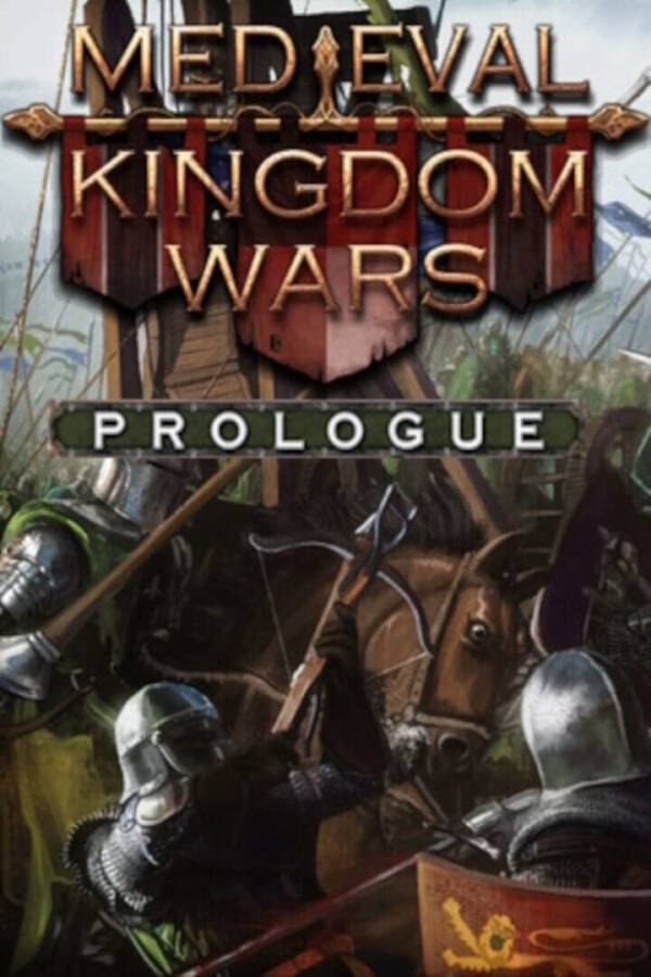 Medieval Kingdom Wars: Prologue cover