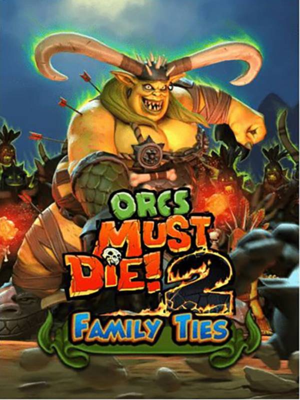 Orcs Must Die! 2: Family Ties Booster Pack cover