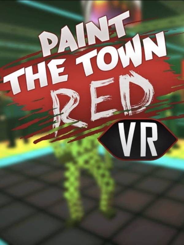 Paint the Town Red VR image