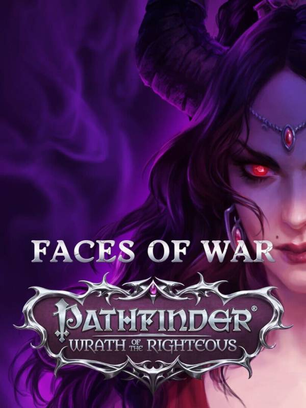 Pathfinder: Wrath of the Righteous - Faces of War cover